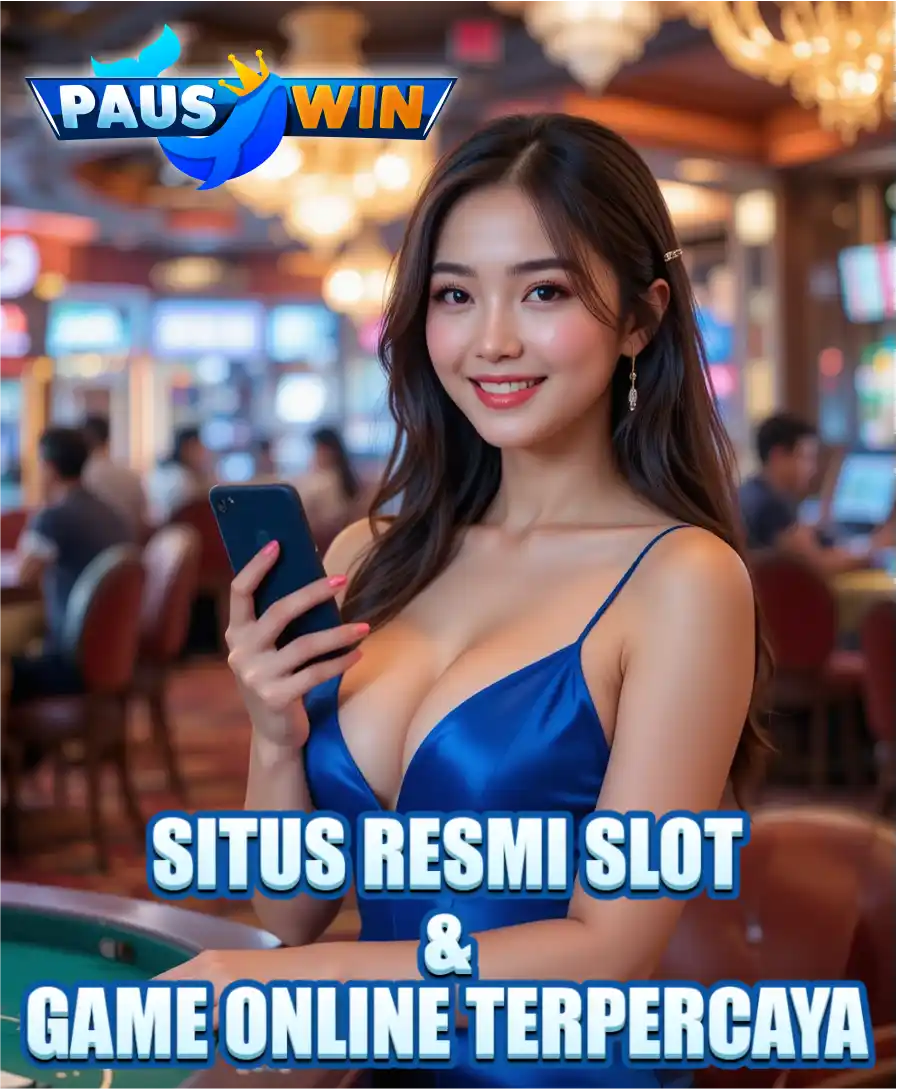 PausWin – Situs Resmi Slot & Game Online Terpercaya se-Asia